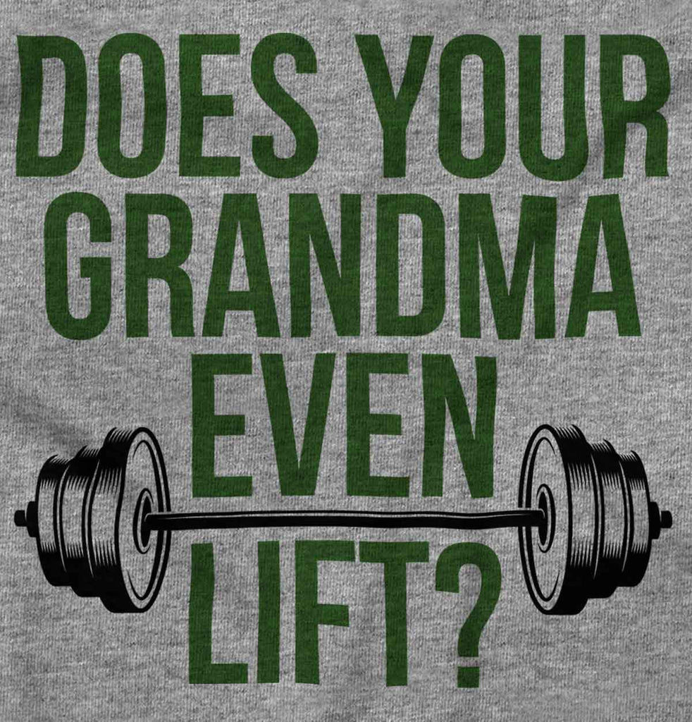 Grandma Lift Infant Toddler T Shirt-Direct To Garment Print-Brisco Baby