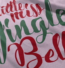 Little Miss Jingle Bell Infant Toddler T Shirt-Direct To Garment Print-Brisco Baby
