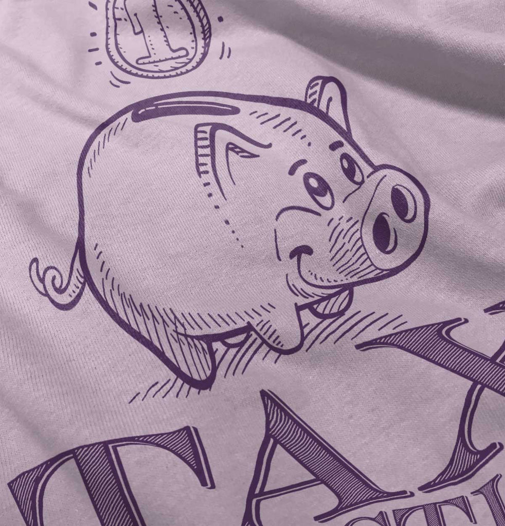 Cutest Tax Deduction Infant Toddler T Shirt-Direct To Garment Print-Brisco Baby