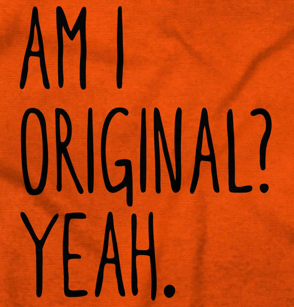 Am I Original? Romper Bodysuit-Direct To Garment Print-Brisco Baby