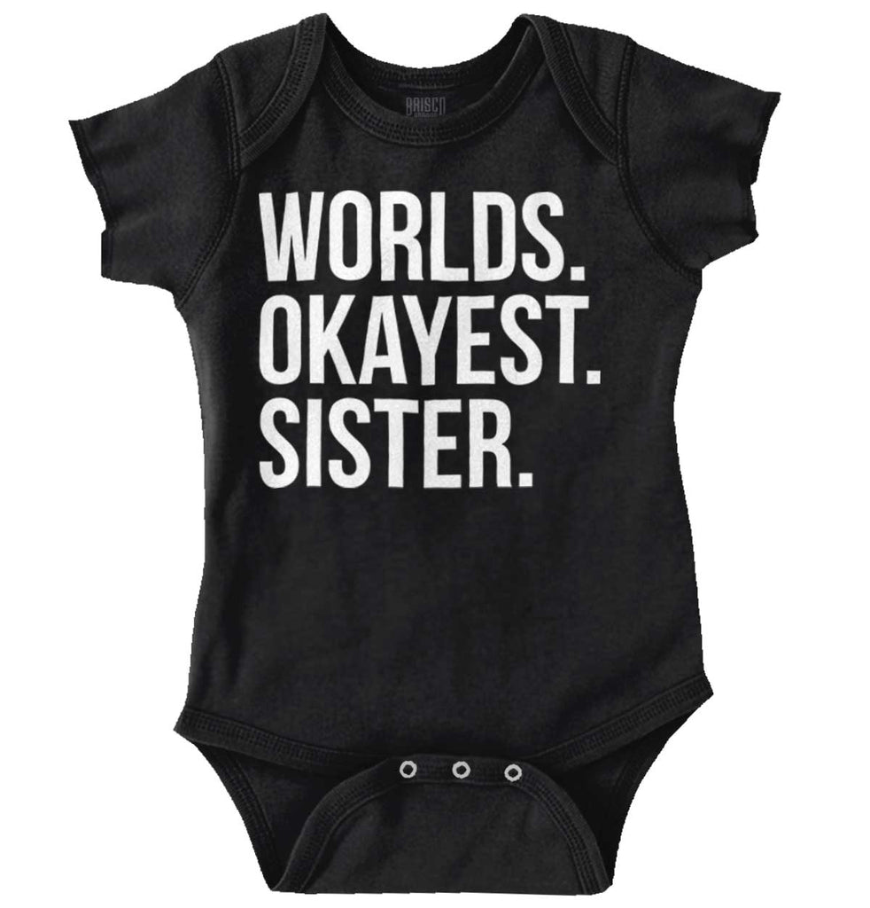 Worlds Okayest Sister Romper Bodysuit-Direct To Garment Print-Brisco Baby