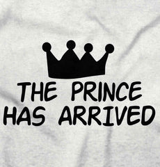 The Prince Has Arrived Infant Toddler T Shirt-Direct To Garment Print-Brisco Baby
