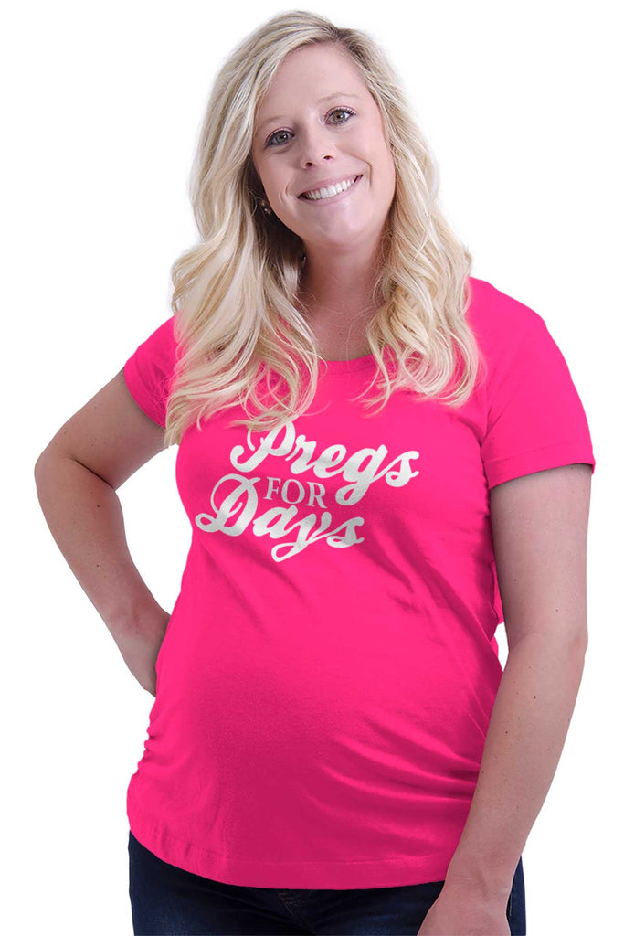 Pregs For Days Maternity T-Shirt-Direct To Garment Print-Brisco Baby