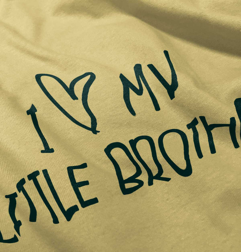 I Love My Little Brother Infant Toddler T Shirt-Direct To Garment Print-Brisco Baby