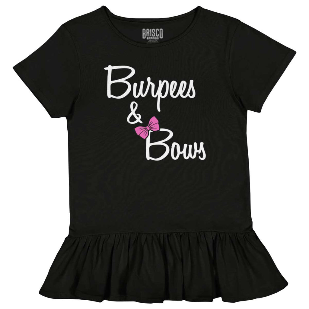 Burpees and Bows Toddler Ruffle Bottom Tee-Direct To Garment Print-Brisco Baby