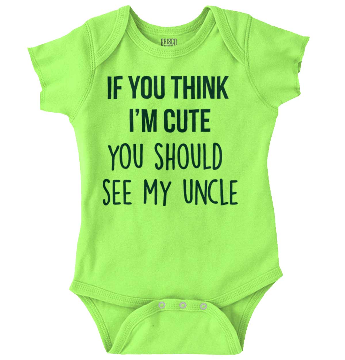 Think I'm Cute See My Uncle Romper Bodysuit | Brisco Baby