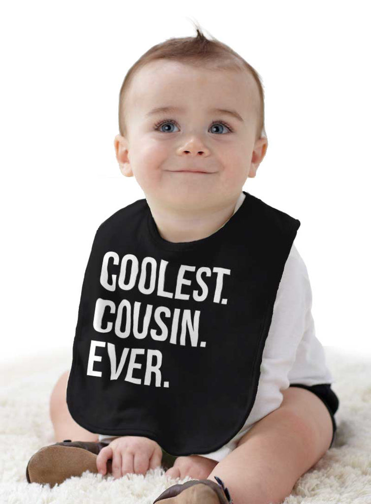 Coolest Cousin Ever Infant Baby Bib-Direct To Garment Print-Brisco Baby