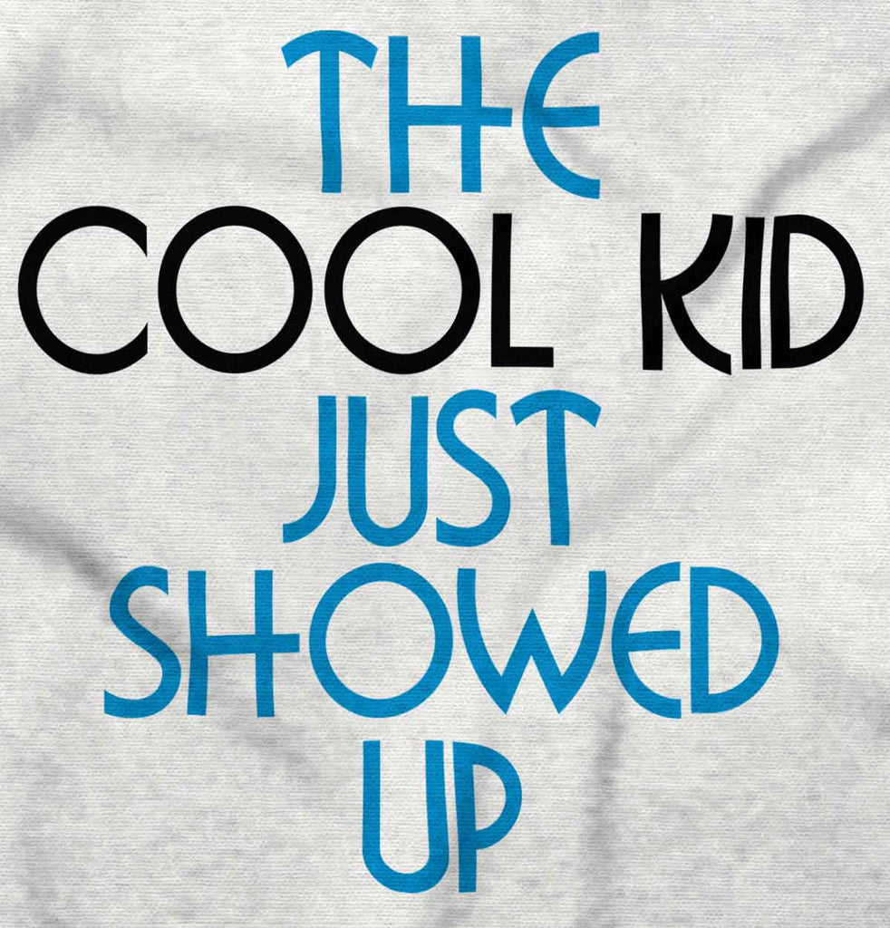 Cool Kid Infant Toddler T Shirt-Direct To Garment Print-Brisco Baby