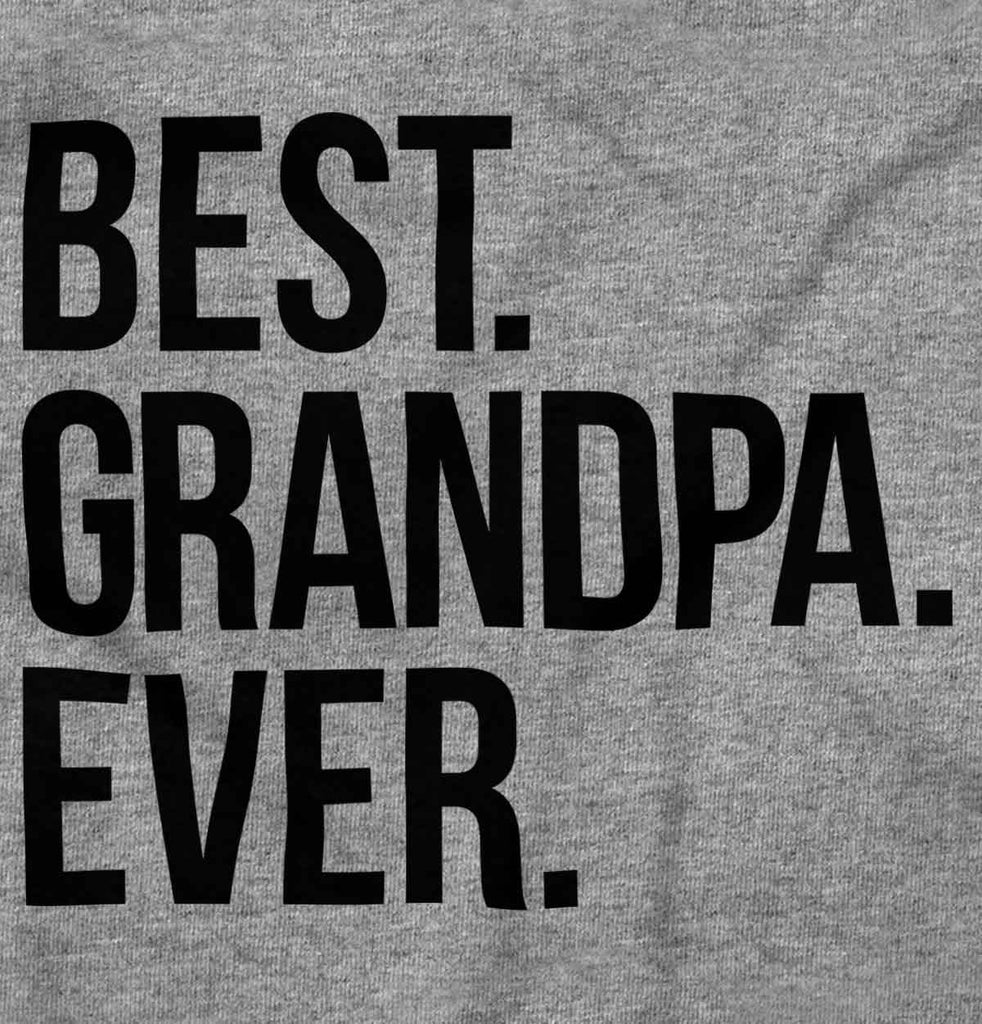 Best Grandpa Ever T Shirt-Direct To Garment Print-Brisco Baby