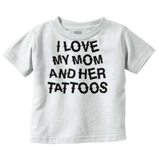 Mom's Tattoos Infant Toddler T Shirt-Direct To Garment Print-Brisco Baby