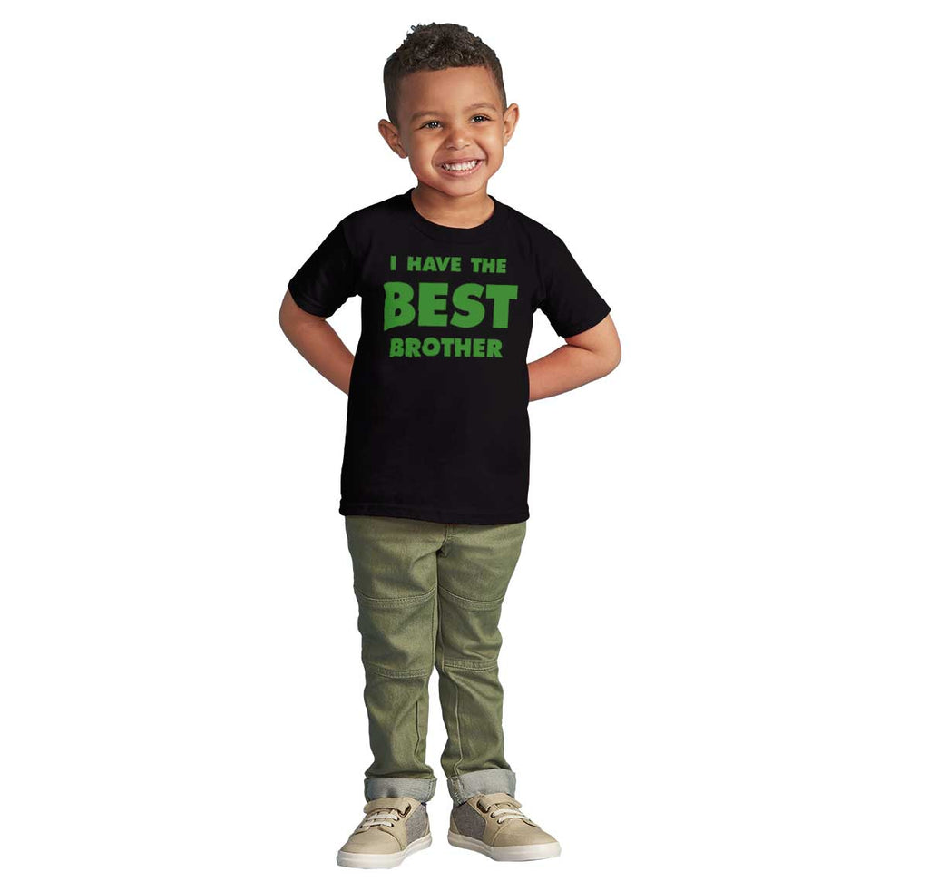 I Have The Best Brother Infant Toddler T Shirt-Direct To Garment Print-Brisco Baby