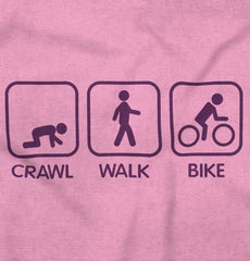 Crawl Walk Bike Infant Toddler T Shirt-Direct To Garment Print-Brisco Baby