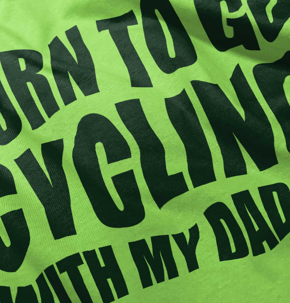 Cycling With Daddy Infant Toddler T Shirt-Direct To Garment Print-Brisco Baby