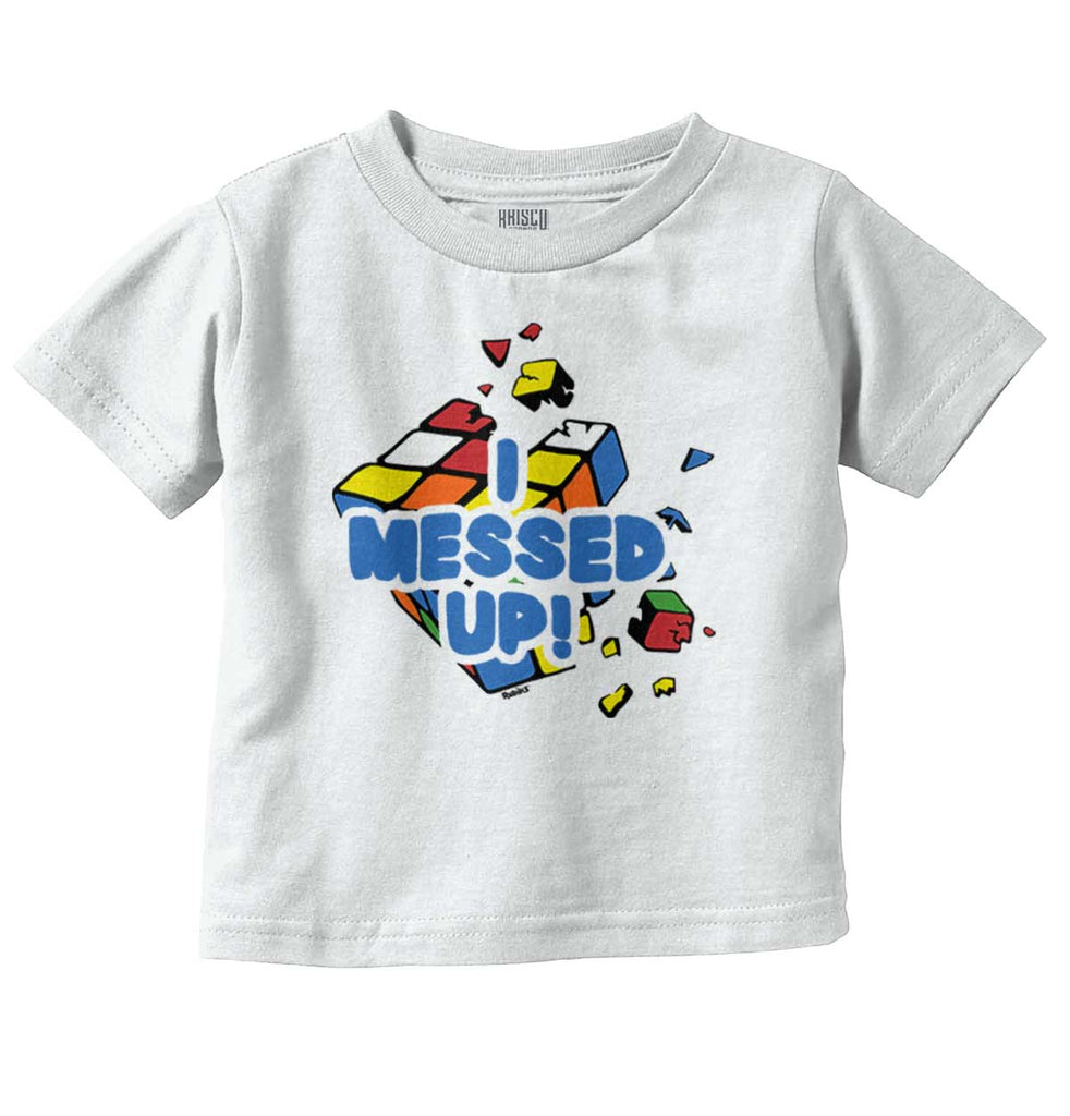 I Messed Up Infant Toddler T Shirt-Direct To Garment Print-Brisco Baby