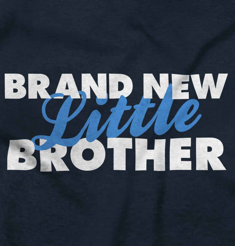 Brand New Little Brother Infant Toddler T Shirt-Direct To Garment Print-Brisco Baby