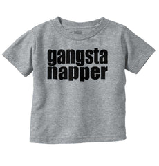 Gangsta Napper Infant Toddler T Shirt-Direct To Garment Print-Brisco Baby