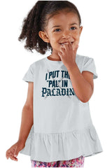 Put The Pal In Paladin Dungeons Toddler Ruffle Bottom Tee-Direct To Garment Print-Brisco Baby