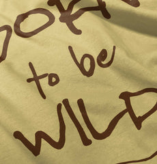 Born To Be Wild Infant Toddler T Shirt-Direct To Garment Print-Brisco Baby