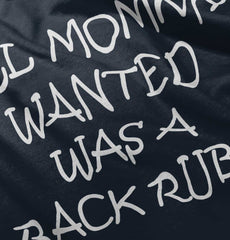 Mommy Backrub Infant Toddler T Shirt-Direct To Garment Print-Brisco Baby