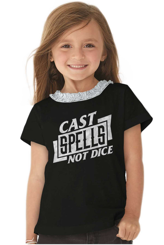 Cast Spells Not Dice Dungeons Toddler Ruffled Trim T-Shirt-Direct To Garment Print-Brisco Baby