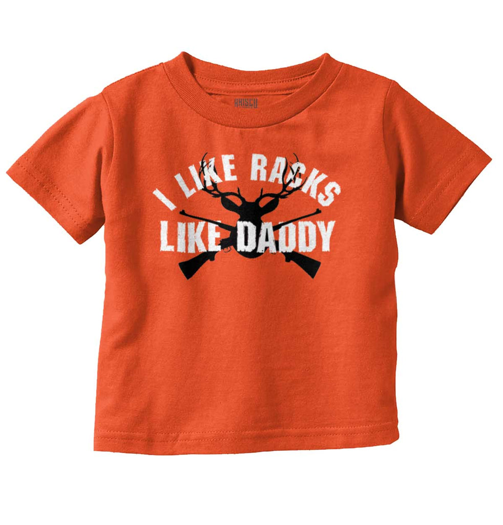 I Like Racks Like Daddy Infant Toddler T Shirt-Direct To Garment Print-Brisco Baby