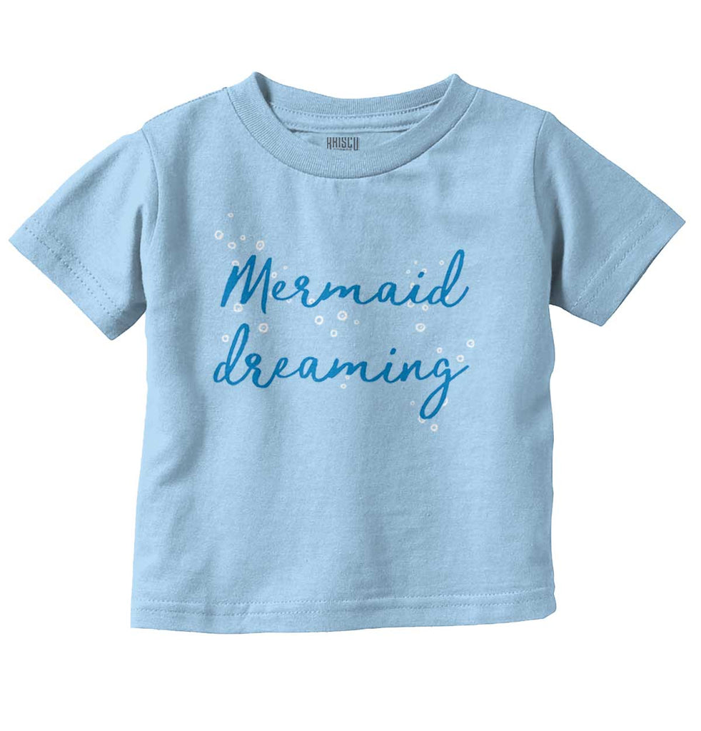 Mermaid Dreaming Infant Toddler T Shirt-Direct To Garment Print-Brisco Baby