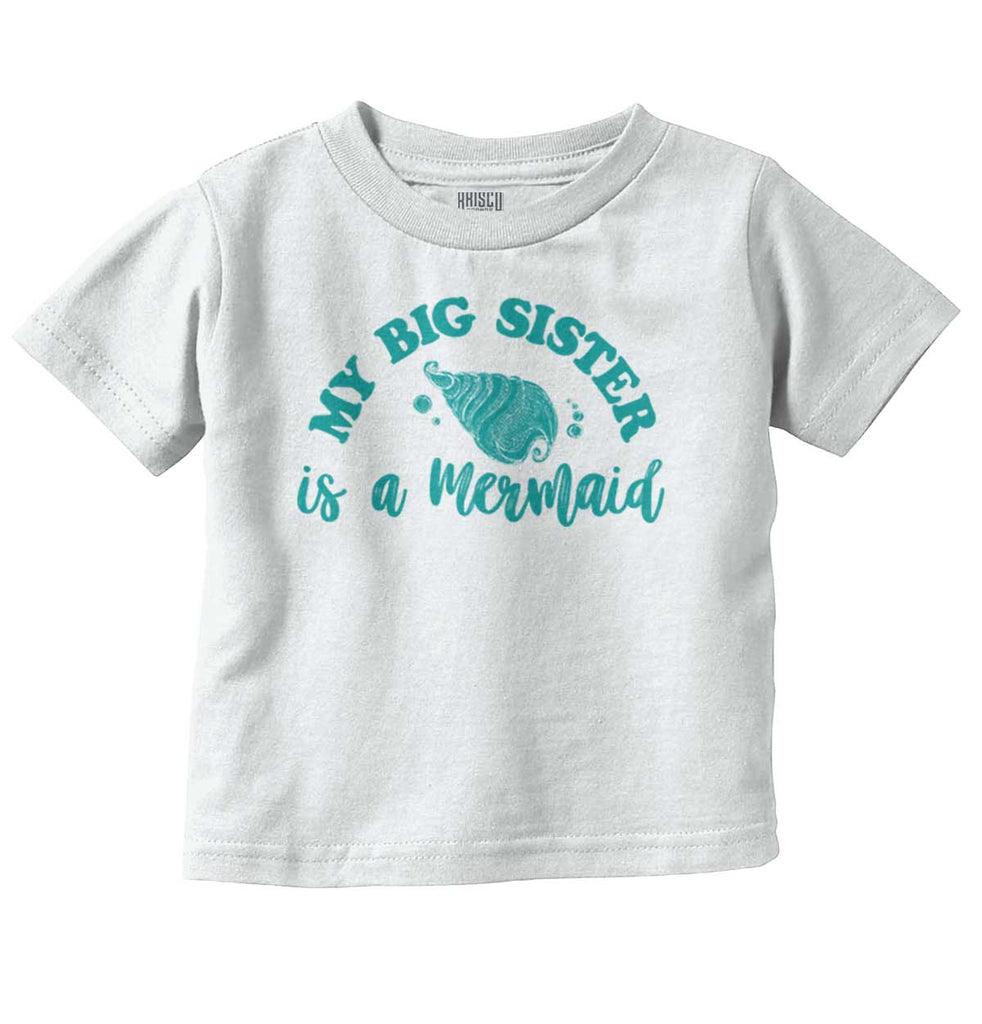 Big Sister Is A Mermaid Infant Toddler T Shirt-Direct To Garment Print-Brisco Baby