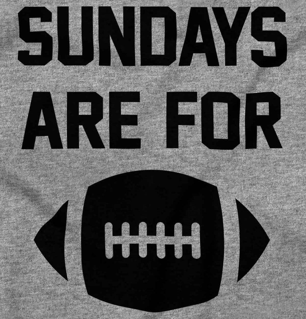 Sundays for Football Infant Toddler T Shirt-Direct To Garment Print-Brisco Baby
