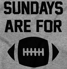 Sundays for Football Infant Toddler T Shirt-Direct To Garment Print-Brisco Baby