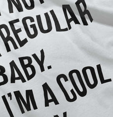 Cool Baby Infant Toddler T Shirt-Direct To Garment Print-Brisco Baby