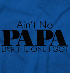 Ain't No Papa Like Mine Romper Bodysuit-Direct To Garment Print-Brisco Baby