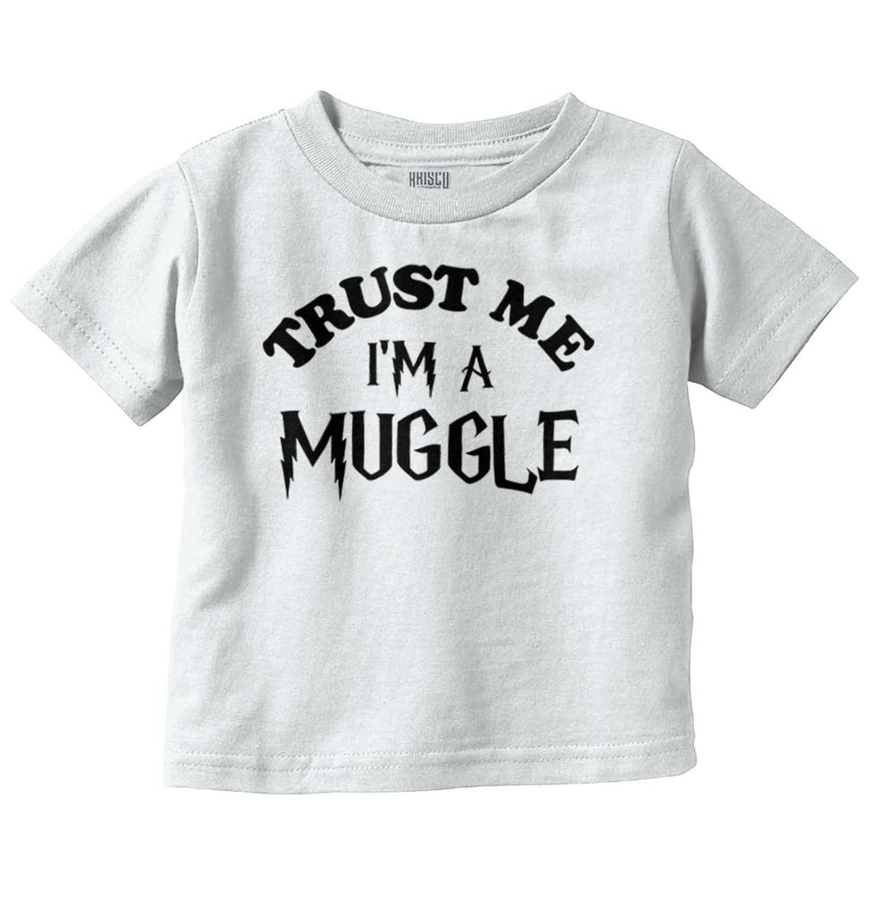 Trust Me I'm A Muggle Infant Toddler T Shirt-Direct To Garment Print-Brisco Baby