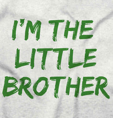 I'm The Little Brother Infant Toddler T Shirt-Direct To Garment Print-Brisco Baby