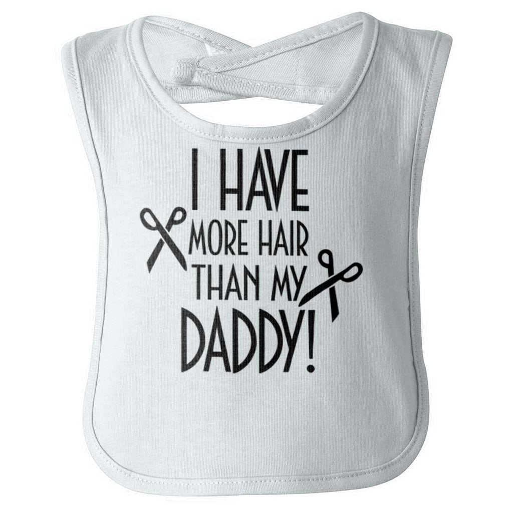 More Hair Than Daddy Infant Baby Bib-Direct To Garment Print-Brisco Baby