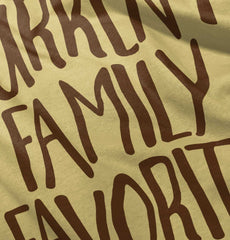 Family Favorite Infant Toddler T Shirt-Direct To Garment Print-Brisco Baby