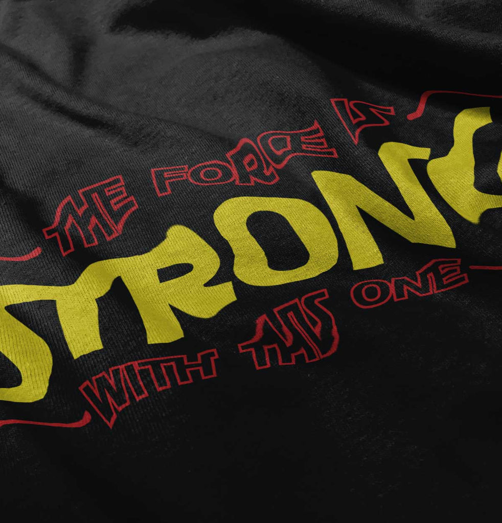 Strong Star Wars Infant Toddler T Shirt-Direct To Garment Print-Brisco Baby