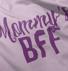 Mommy's BFF Infant Toddler T Shirt-Direct To Garment Print-Brisco Baby