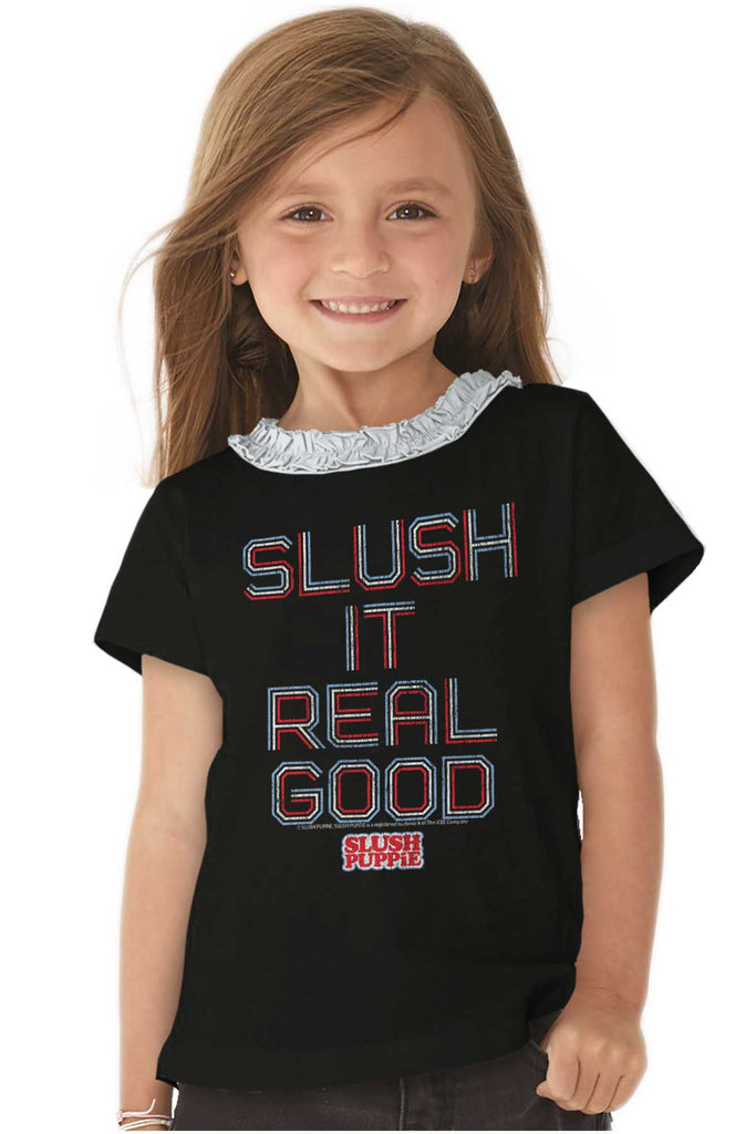 Slush It Real Good Toddler Ruffled Trim T-Shirt-Direct To Garment Print-Brisco Baby