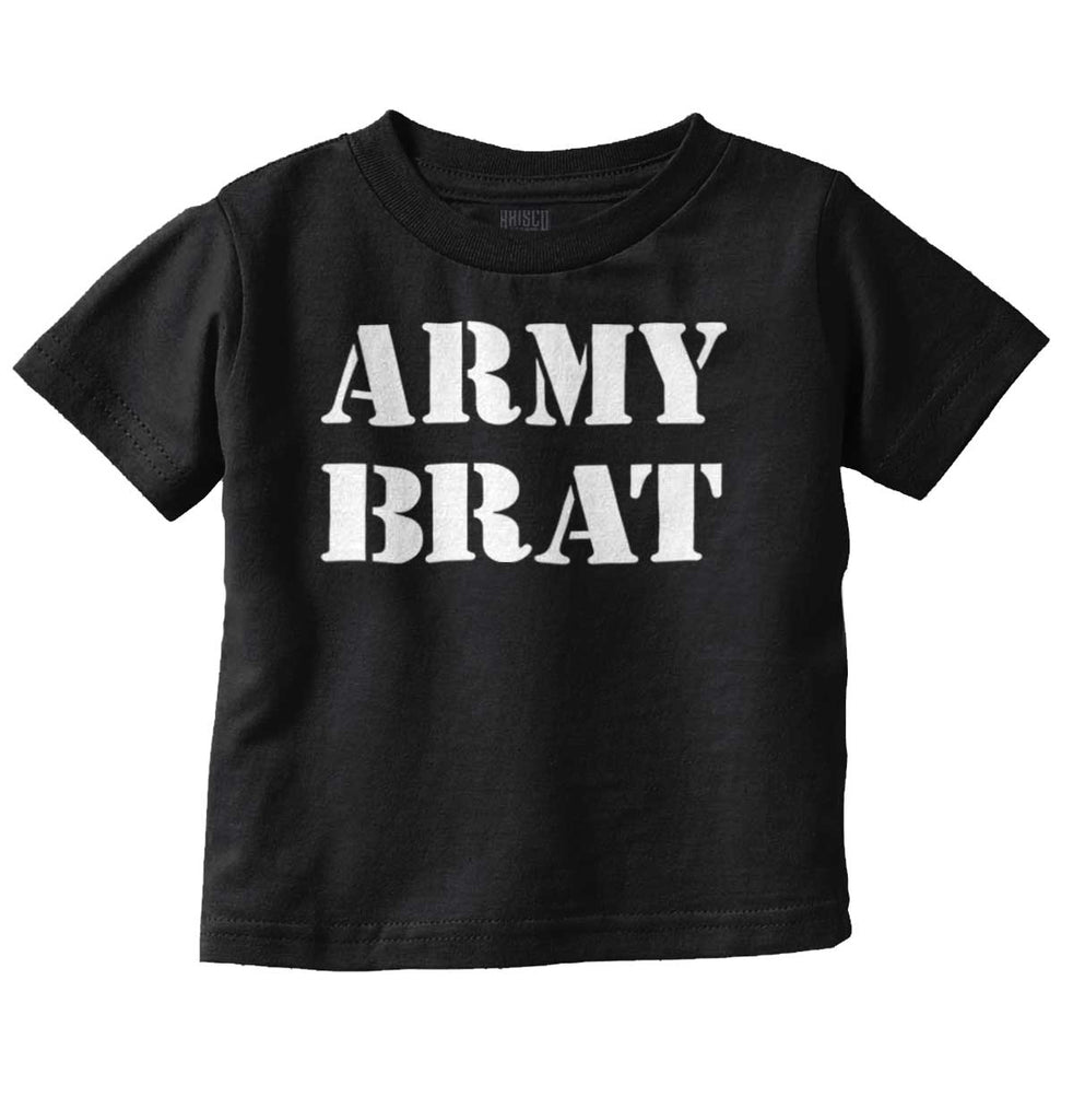 Army Brat Infant Toddler T Shirt-Direct To Garment Print-Brisco Baby
