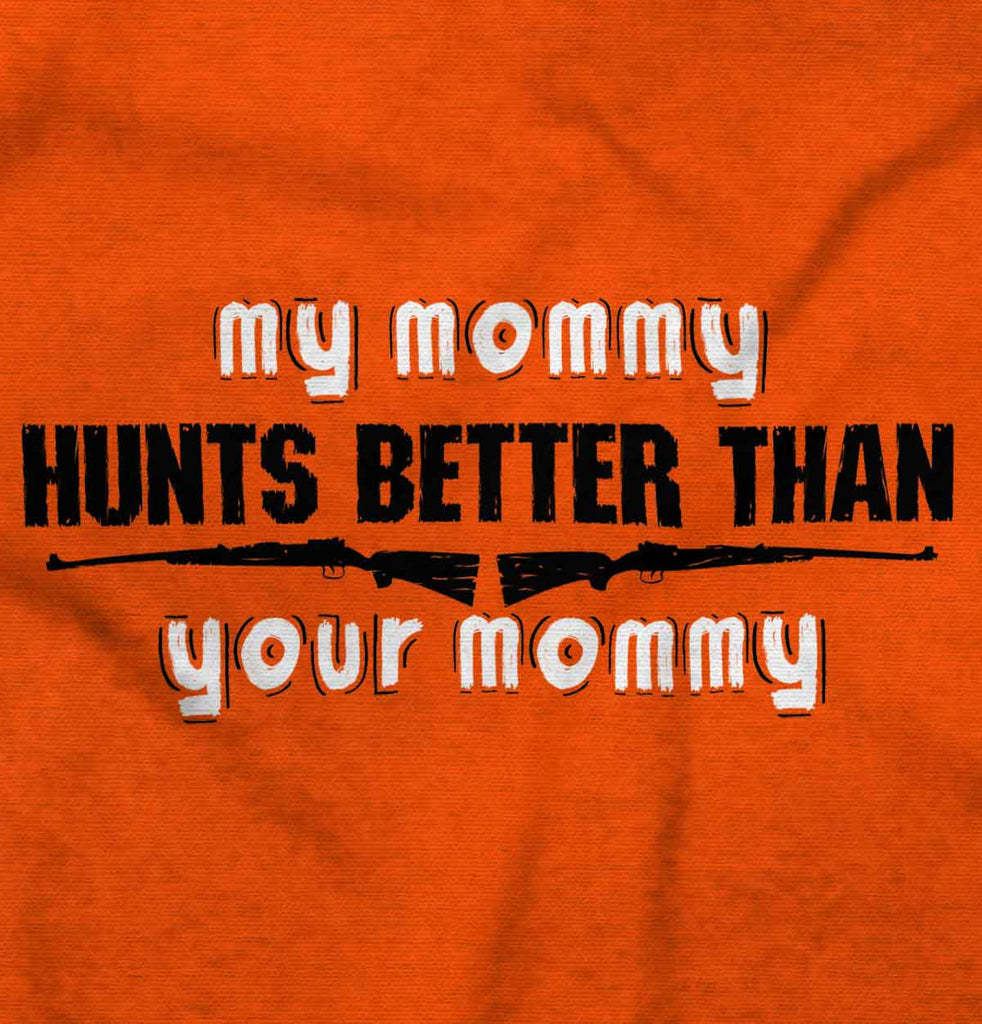 My Mommy Hunts Better Romper Bodysuit-Direct To Garment Print-Brisco Baby