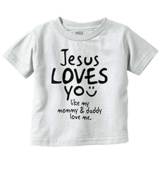 Jesus Loves You Infant Toddler T Shirt-Direct To Garment Print-Brisco Baby