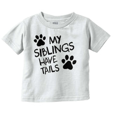 My Siblings Have Tai Infant Toddler T Shirt-Direct To Garment Print-Brisco Baby