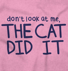 Cat Did It Infant Toddler T Shirt-Direct To Garment Print-Brisco Baby