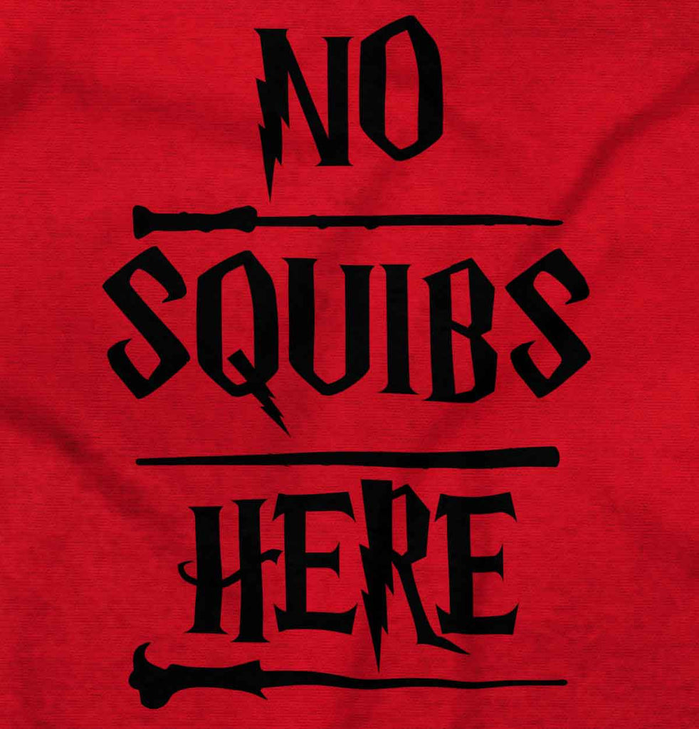 No Squibs Here Infant Toddler T Shirt-Direct To Garment Print-Brisco Baby