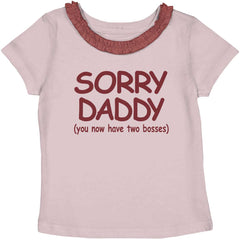 Sorry Daddy Toddler Ruffled Trim T-Shirt-Direct To Garment Print-Brisco Baby