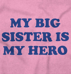 My Big Sister Is My Hero Infant Baby Bib-Direct To Garment Print-Brisco Baby