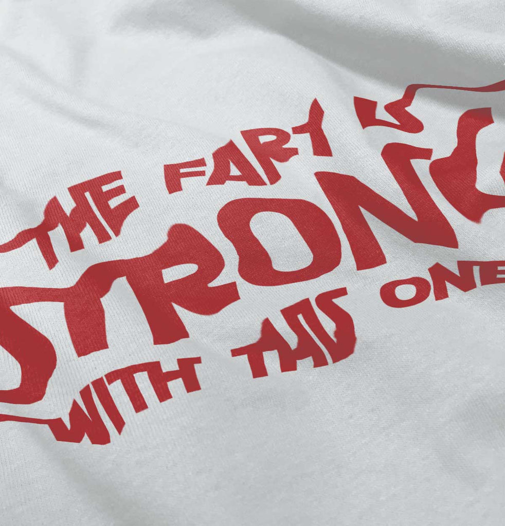 Fart Is Strong Toddler Ruffle Bottom Tee-Direct To Garment Print-Brisco Baby