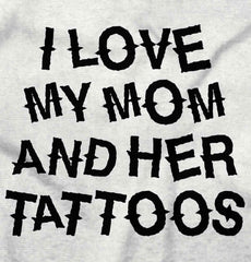 Mom's Tattoos Infant Toddler T Shirt-Direct To Garment Print-Brisco Baby