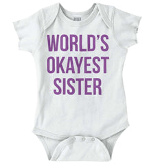 World's Okayest Sister Romper Bodysuit-Direct To Garment Print-Brisco Baby