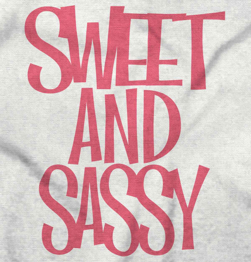 Sweet and Sassy Infant Toddler T Shirt-Direct To Garment Print-Brisco Baby